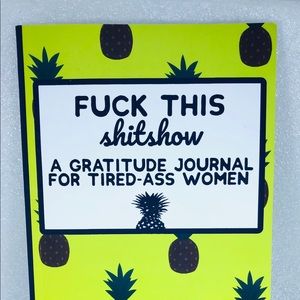 A gratitude journal for tired a$$ woman